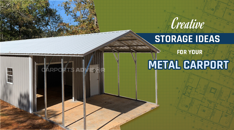 Creative Storage Ideas for Your Metal Carport