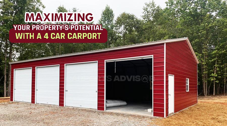 Maximizing Your Property’s Potential with a 4-Car Carport